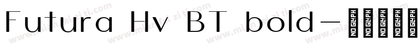 Futura Hv BT bold字体转换